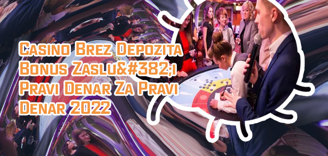 Spletni casino zasluži pravi denar