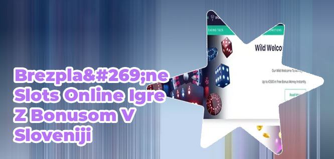 Video poker Bonus No Deposit v Sloveniji
